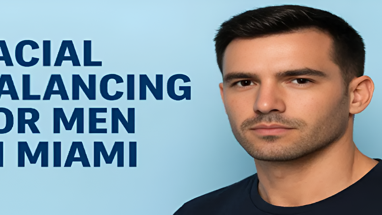 facial balancing for men in miami